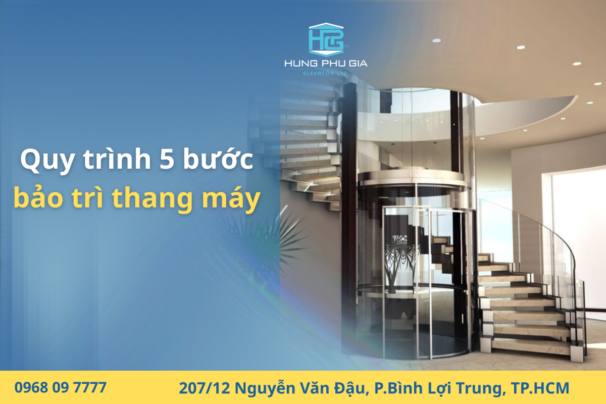 Quy trình 5 bước bảo trì thang máy
